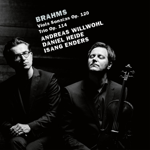 WILLWOHL, ANDREAS / DANIEL HEIDE / ISANG ENDERS - BRAHMS - VIOLA SONATAS OP. 120, TRIO OP. 114WILLWOHL, ANDREAS - DANIEL HEIDE - ISANG ENDERS - BRAHMS - VIOLA SONATAS OP. 120, TRIO OP. 114.jpg